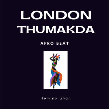 London Thumakda (Afro Beat) | Boomplay Music