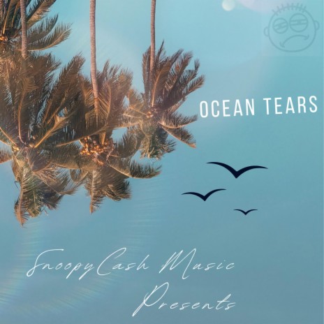 Ocean Tears | Boomplay Music