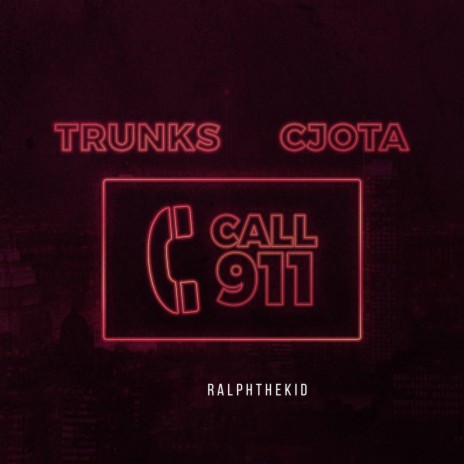 Call 911 ft. CJota & RalphTheKid | Boomplay Music