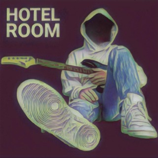 Hotel Room lyrics | Boomplay Music