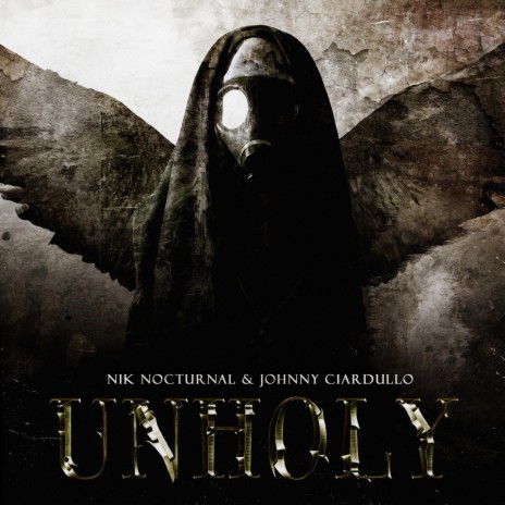 Unholy ft. Johnny Ciardullo