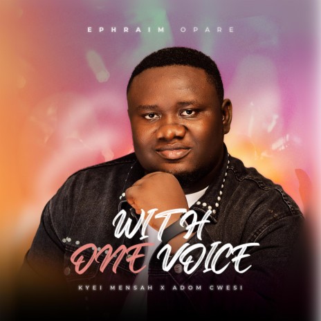 With Once Voice ft. Kyei Mensah & Adom Cwesi | Boomplay Music