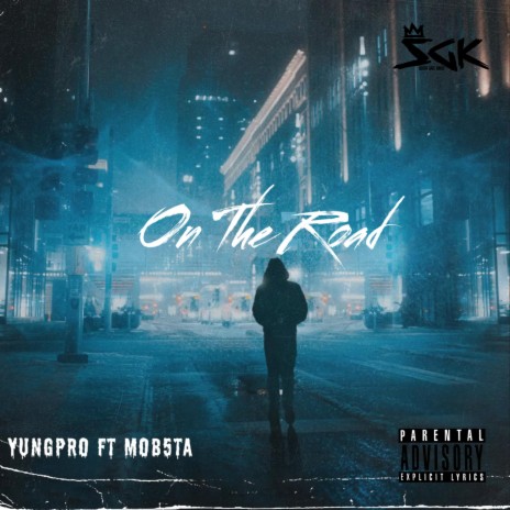 On The Road ft. Mob5ta | Boomplay Music