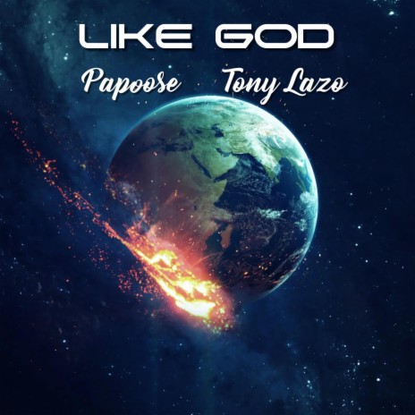 Like God ft. Papoose | Boomplay Music