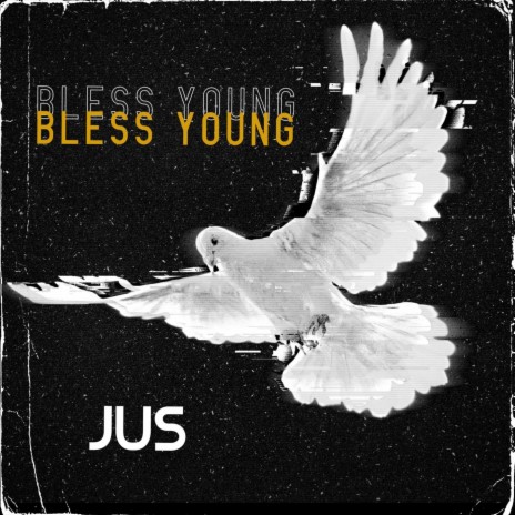 Bless Young | Boomplay Music