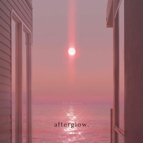 afterglow. | Boomplay Music