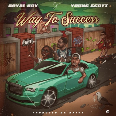 Way To Success ft. Young Scott | Boomplay Music