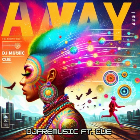 Away ft. Cue | Boomplay Music