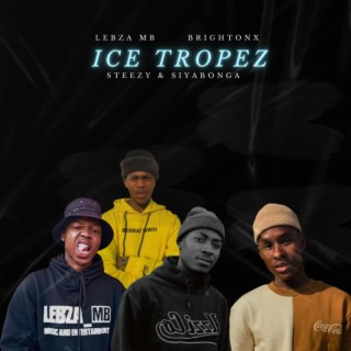 Ice Tropez