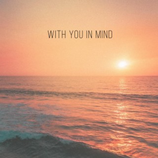 With You in Mind