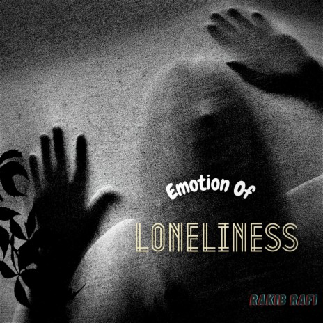 Emotion Of Loneliness | Boomplay Music