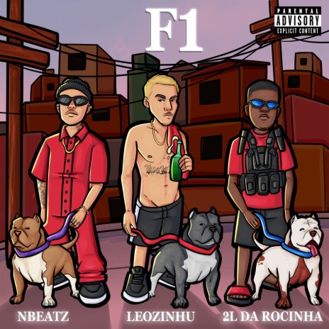 F1 ft. Leozinhu & DJ 2L da Rocinha | Boomplay Music