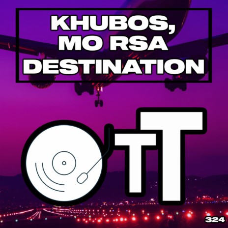 Destination (Dubinstrumental Mix) ft. Mo Rsa