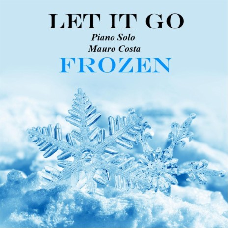 Let It Go (From Frozen) | Boomplay Music