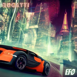 BUGATTI lyrics | Boomplay Music