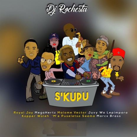 SKUPU ft. Royal Jay, Ntate Stunna, Malome Vector, Kopper Waleh & Puseletso Seema | Boomplay Music