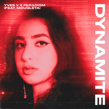 Dynamite (feat. Mougleta) | Boomplay Music