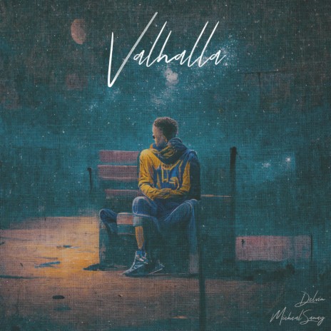 Valhalla ft. Michael Sanay | Boomplay Music