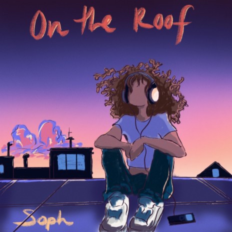 on the roof | Boomplay Music