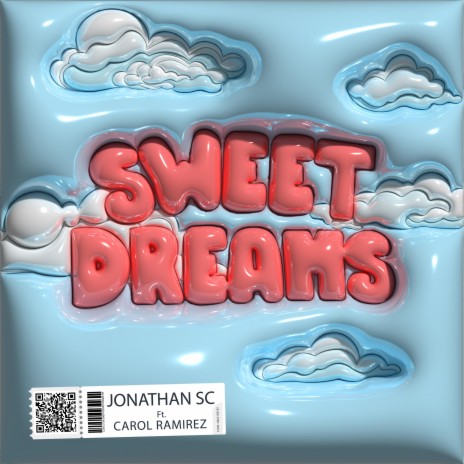 Sweet Dreams ft. Carol Ramirez | Boomplay Music