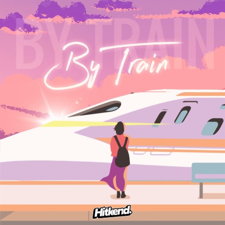 By train | Boomplay Music