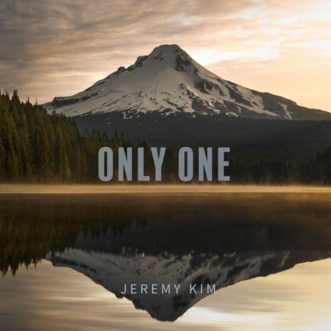 ONLY ONE