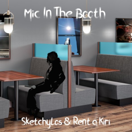 Mic In The Booth ft. Rent a Kiri | Boomplay Music
