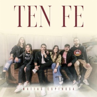Ten Fe lyrics | Boomplay Music