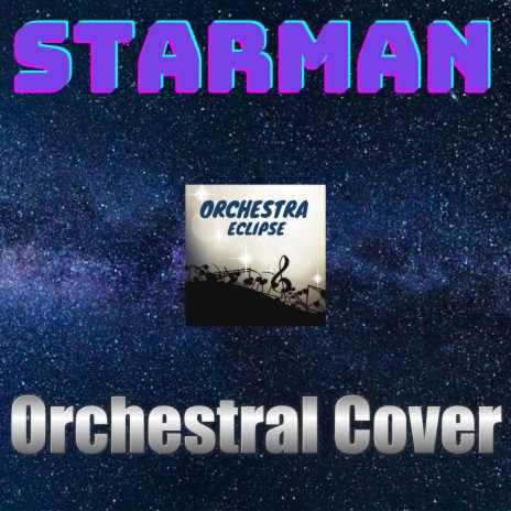 Starman | Orchestral Cover | Boomplay Music