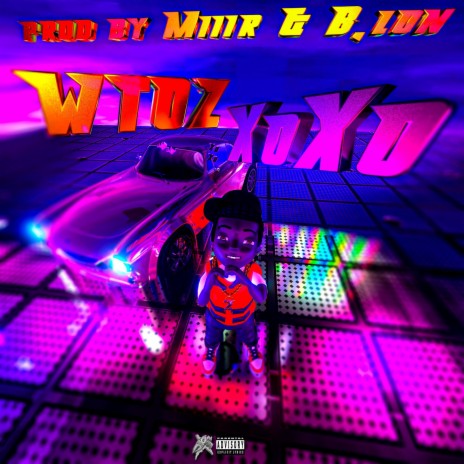XOXO ft. Miiir & WTO Z | Boomplay Music