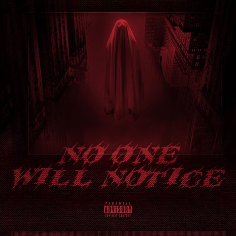 No One Will Notice ft. YXNG CLOUD | Boomplay Music