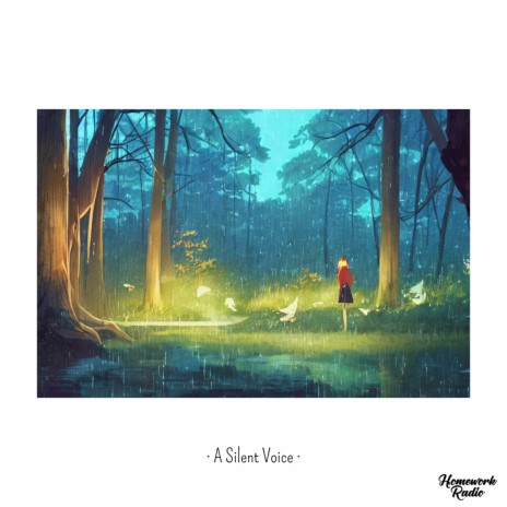 A Silent Voice | Boomplay Music
