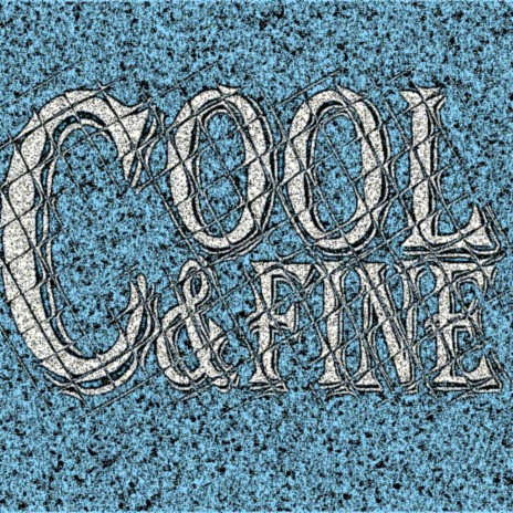 Cool & Fine