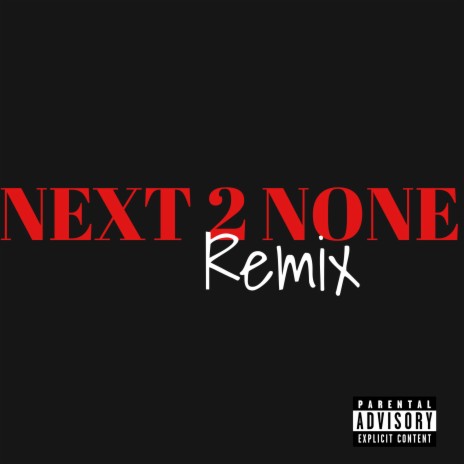 Next 2 None 2 ft. Tmcthedon | Boomplay Music