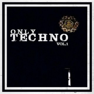 Only Techno, Vol. 1