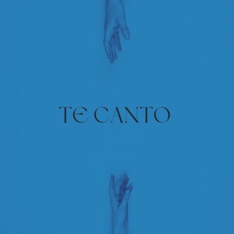 Te Canto | Boomplay Music