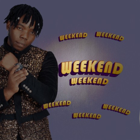 Weekend (Vibe) ft. Shaks boy, Ractone & Canaly Maswager