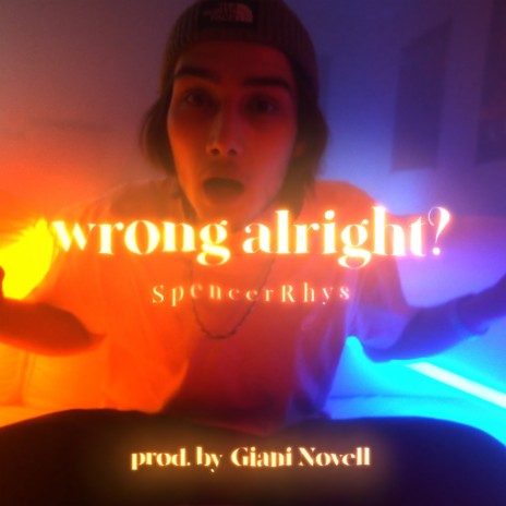 wrong alright | Boomplay Music