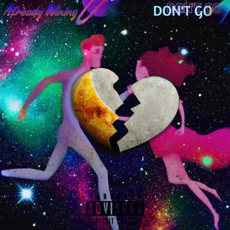 DON'T GO | Boomplay Music