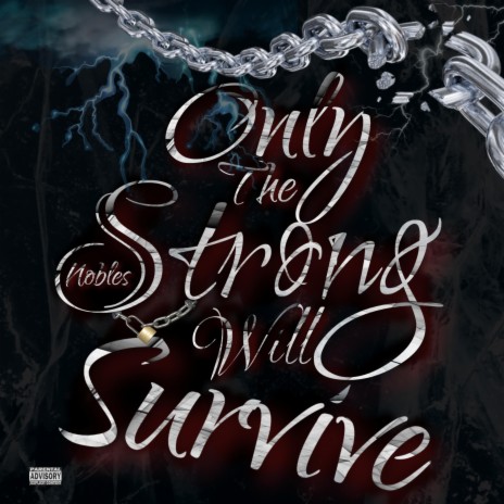 Only The Strong Will Survive | Boomplay Music