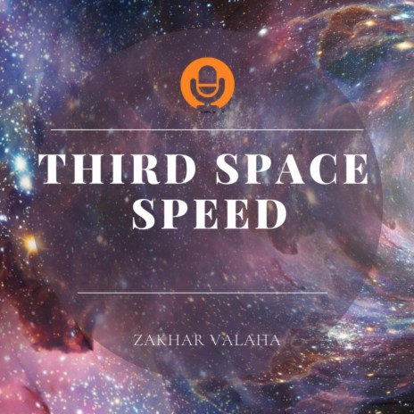 Third Space Speed | Boomplay Music