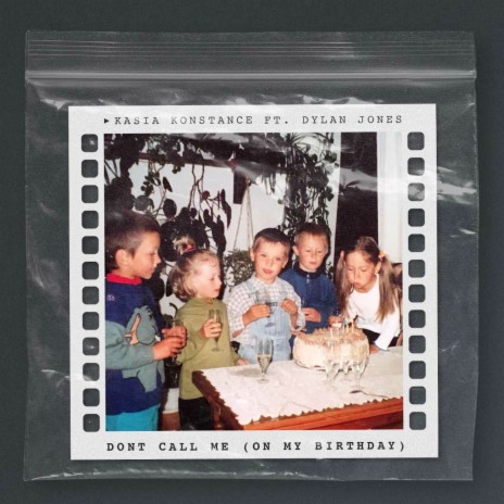 Don't Call Me (On My Birthday) ft. Dylan Jones