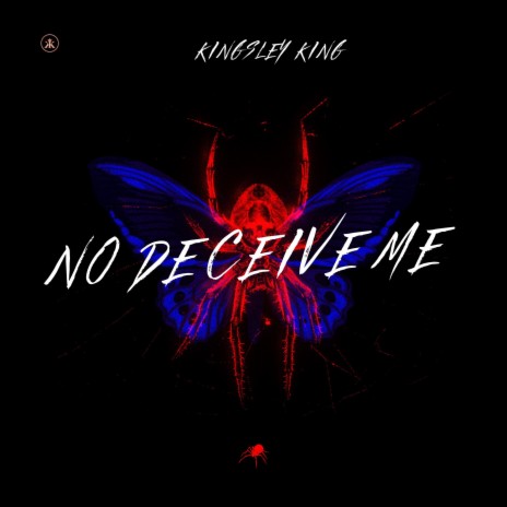 No Deceive Me | Boomplay Music