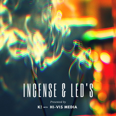 Incense & LED's | Boomplay Music