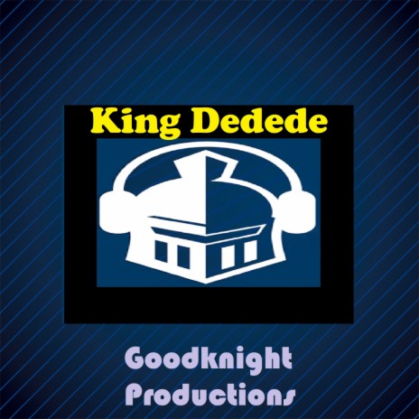 King Dedede (from Kirby's Dream Land) | Boomplay Music