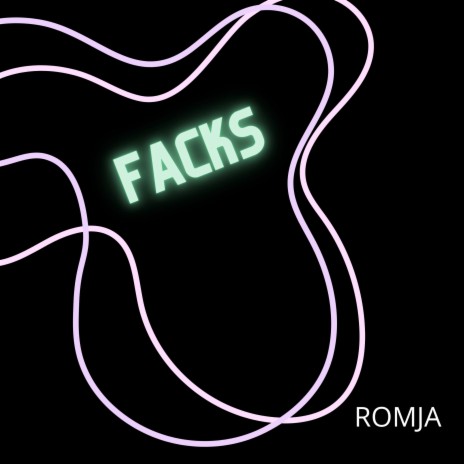 Facks | Boomplay Music