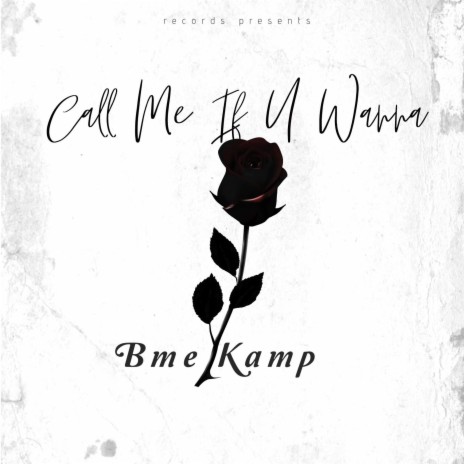 Call Me If u wanna | Boomplay Music