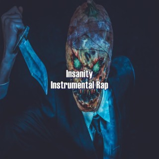 Insanity - Instrumental Rap
