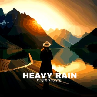 Heavy rain