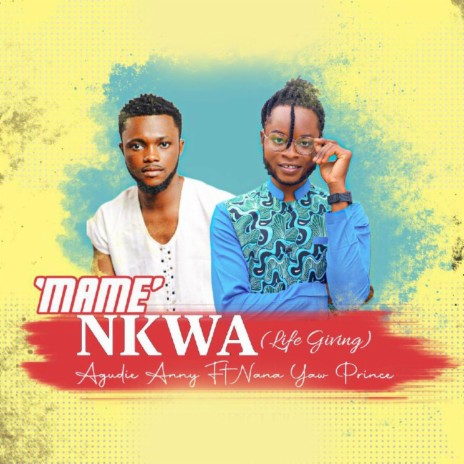 Mame Nkwa | Boomplay Music